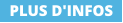 PLUS D'INFOS